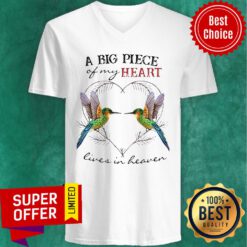 Nice Hummingbird A Big Piece Of My Heart Lives In Heaven V-neck