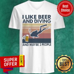 Nice I Like Beer And Diving And Maybe 3 People Vintage V-neck