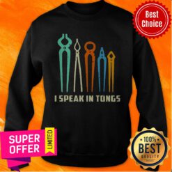 Nice I Speak In Tongs Vintage Sweatshirt