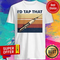 Nice I’d Tap That Phlebotomist Vintage Retro Shirt