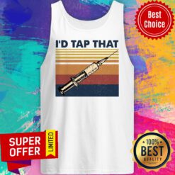 Nice I’d Tap That Phlebotomist Vintage Retro Tank Top