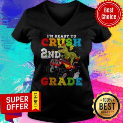 Nice I’m Ready To Crush 2nd Grade Monster Truck Back V-neck