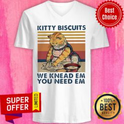 Nice Kitty Biscuits We Knead Em You Need Em V-neck