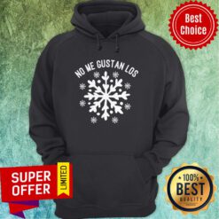 Nice No Me Gustan Los Snowflakes Hoodie