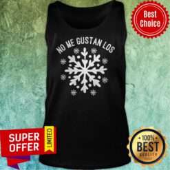 Nice No Me Gustan Los Snowflakes Tank Top