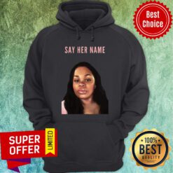 Nice Say Her Name Sandra Bland Hoodie