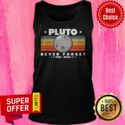 Nice Science Pluto Never Forget 1930 2005 Vintage Retro Tank Top