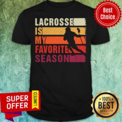 Nice Vintage Lacrosse Is My Favorite Season Shirt