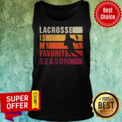 Nice Vintage Lacrosse Is My Favorite Season Tank Top