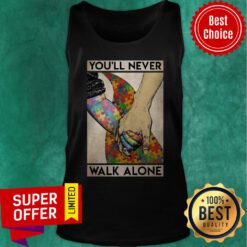 Official Autism Awareness You’ll Never Walk Alone Vertical Poster Tank Top