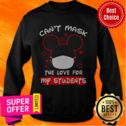Official Can't Mask The Love For Mp Students Sweatshirt