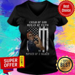 Official Child Of God Woman Of Faith Mother Of A Soldier V-neck