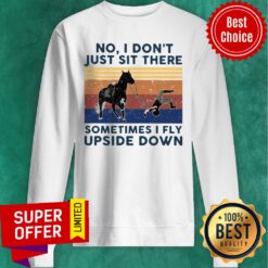 Official Equestrian No I Don’t Just Sit There Horse Baseball Vintage Sweatshirt