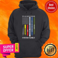 Official We All Have Your Six United Family Hoodie