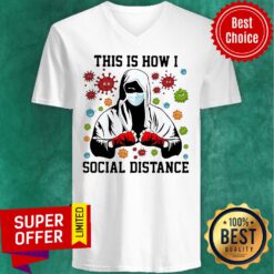 Premium Boxer Mask This Is How I Social Distance Covid 19 V-neck