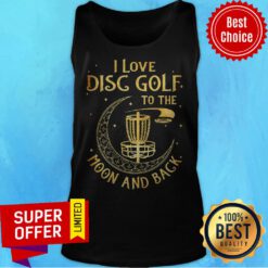 Premium I Love Disc Golf To The Moon And Back Tank Top