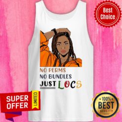 Premium No Perms No Bundles Just Locs Tank Top