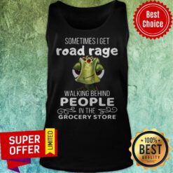 Premium Sometimes I Get Road Rage Walking Behind People Tank Top