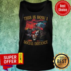 Premium This Is How I Social Distance Climbing Tank Top