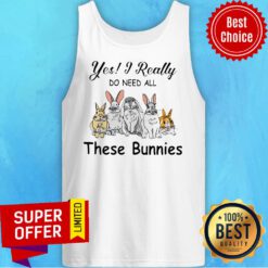 Premium Yes I Really Do Need All These Bunnie Tank Top