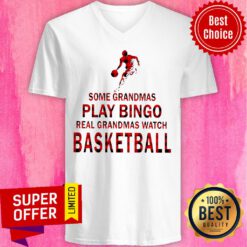 Some Grandmas Play Bingo Real Grandmas Watch Basketball V-neck