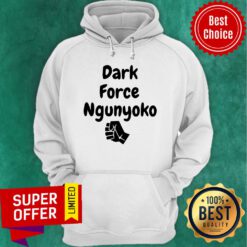 Top Dark Force Ngunyoko Hoodie