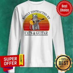 Top Easily Distracted By Cats And Guitar Vintage Sweatshirt