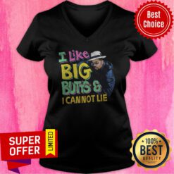 Top I Like Big Butts And I Cannot Lie V-neck