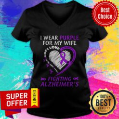Top I Wear Purple For My Wife Fighting Alzheimers V-neck