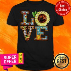 Top Love Sunflower Spring Summer Fall Shirt
