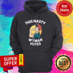 Top This Nasty Woman Votes Feminist For Biden And Harris Hoodie