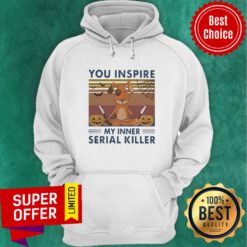 You Inspire My Inner Serial Killer Dog Pumpkin Halloween Vintage Hoodie