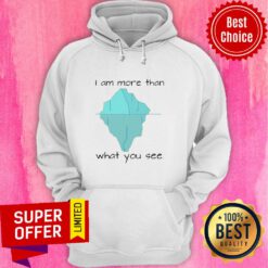 Awesome I Am More Than What You See Hoodie