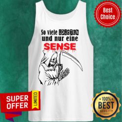 Awesome So Viele Idioten Und Nur Eine Sense Tank Top
