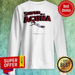 Awesome Super Acuna Atlanta Baseball Sweatshirt