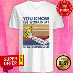 Awesome You Know I Be Working My Brachioradialis Vintage Retro V-neck
