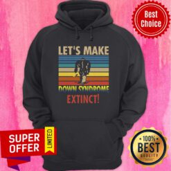 Emmanuel Partner Let’s Make Down Syndrome Extinct Bigfoot Vintage Hoodie