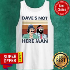 Funny Dave's Not Here Man Tank Top