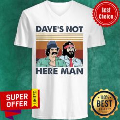 Funny Dave's Not Here Man V-neck
