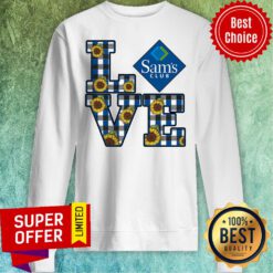Funny Love Sam'S Club Sunflower Sweatshirt