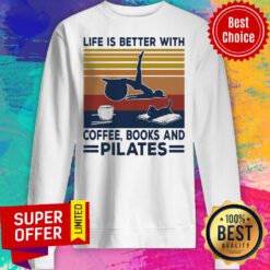Girl And Cat Life Is Better With Coffee Books And Pilates Vintage Retro Sweatshirt