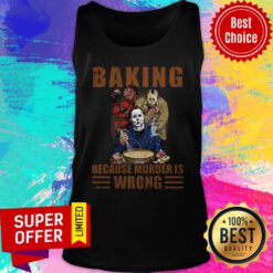 Michael Myers Jason Voorhees Freddy Baking Murder Is Wrong Halloween Tank Top