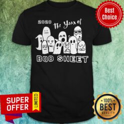 Nice 2020 The Year Of Boo Sheet Halloween Shirt