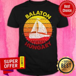 Nice Balaton Hungary Shirt