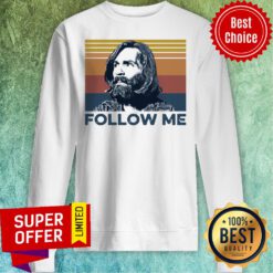 Nice Charles Manson Follow Me Vintage Retro Sweatshirt