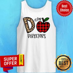 Nice D Leopard Is For Teacher Directors Apple Tank Top