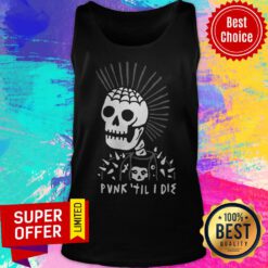 Nice Punk Til I Die Tank Top