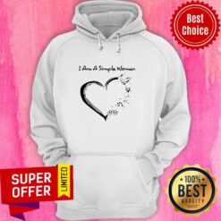 Official I Am A Simple Woman Hoodie