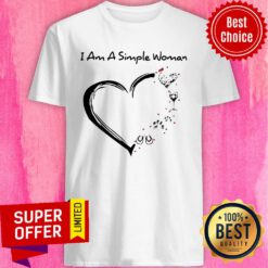 Official I Am A Simple Woman Shirt