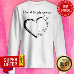Official I Am A Simple Woman Sweatshirt